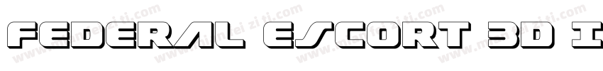 Federal Escort 3D Italic◆字体转换
